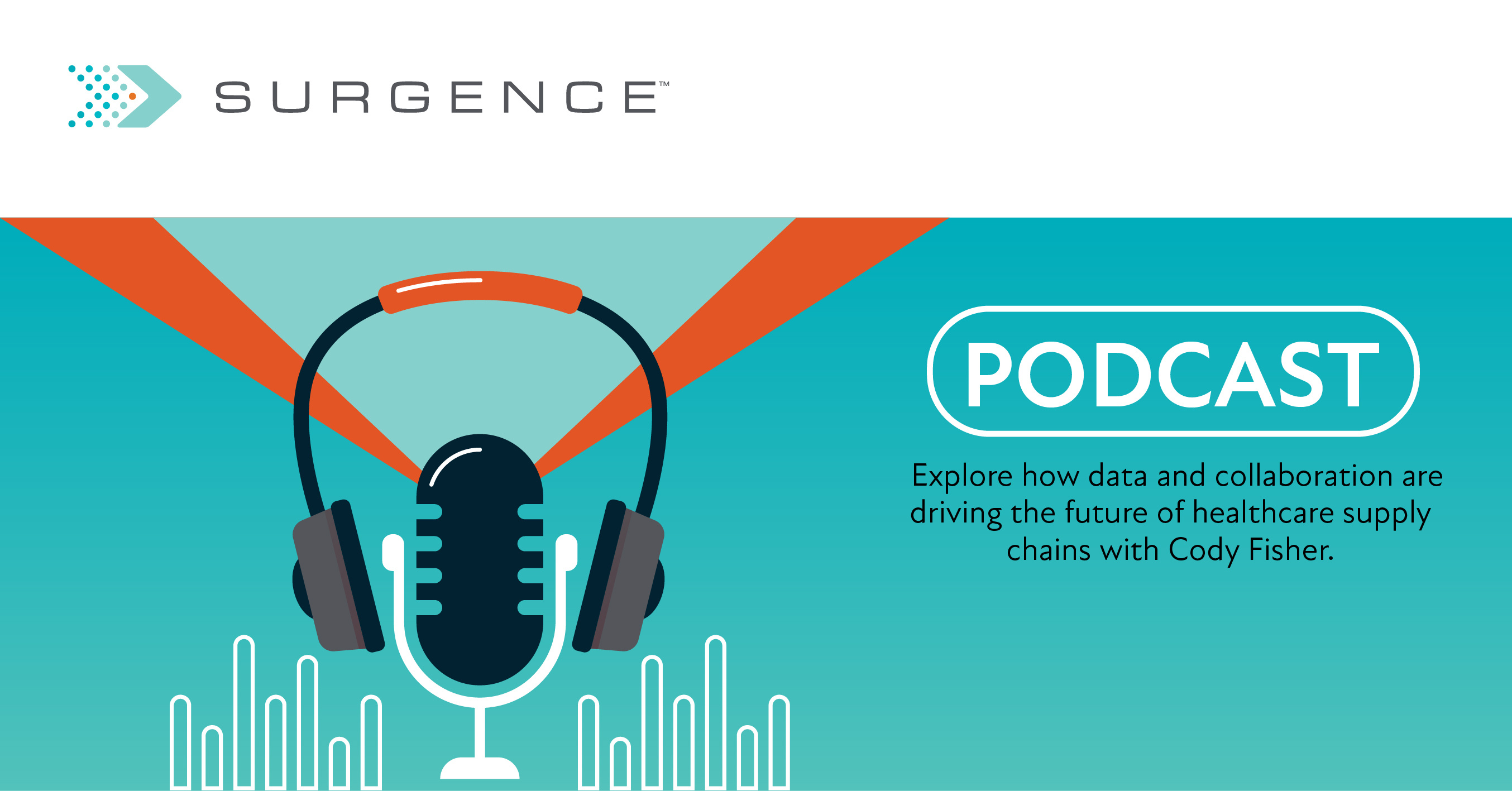 Explore how data and collaboration are driving the future of healthcare supply chains with Cody Fisher.